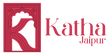 Katha Jaipur
